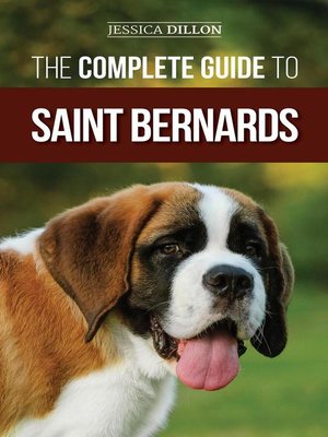 cover image of The Complete Guide to Saint Bernards